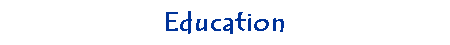 Education